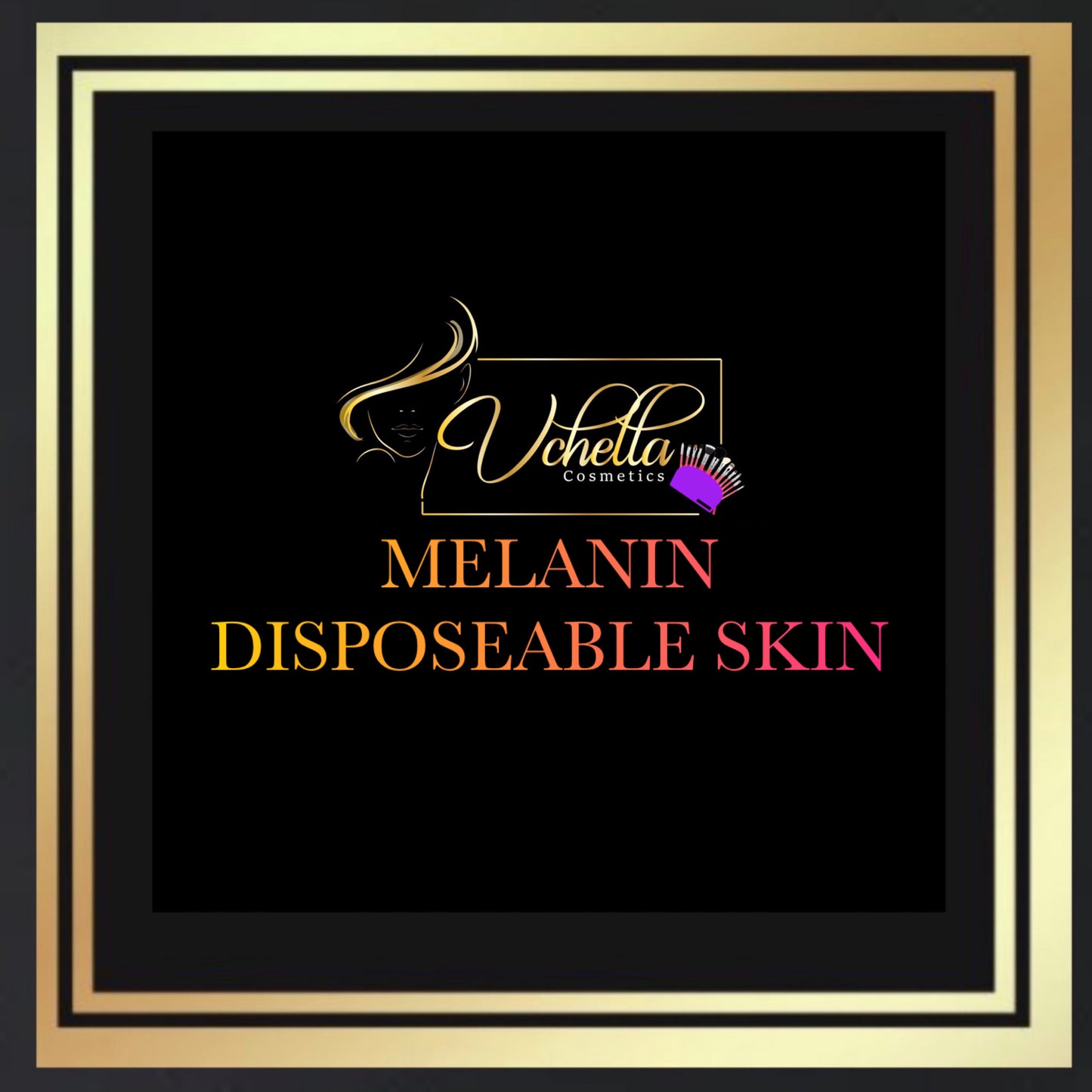 MELANIN DISPOSEABLE SKINS