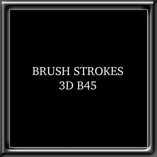 BRUSH STROKES 3D BS45 BRUSH